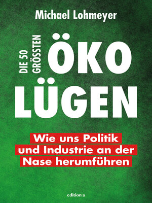 cover image of Die 50 größten Öko-Lügen